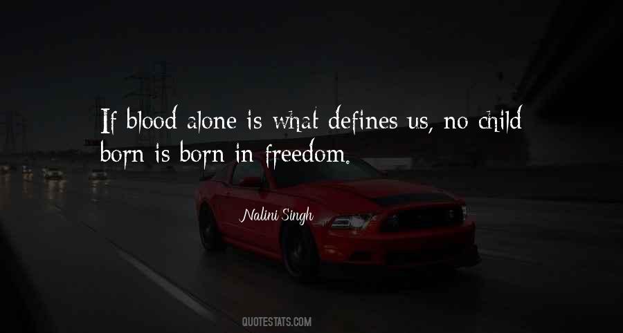 You Were Born Alone Quotes #305321