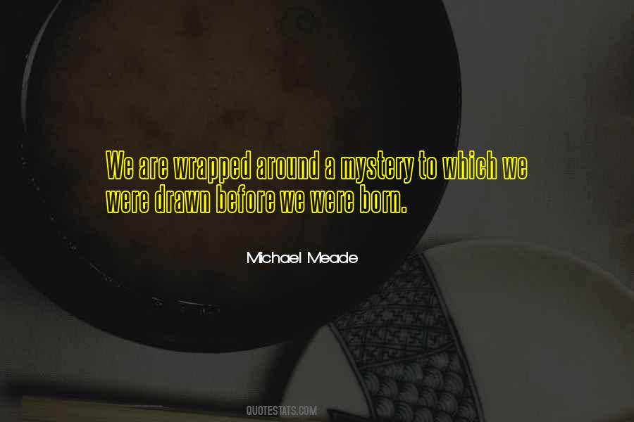 You Were Born For A Purpose Quotes #543392