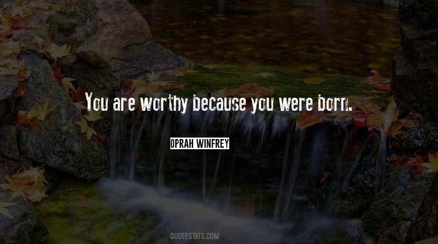 You Were Born Quotes #1056739