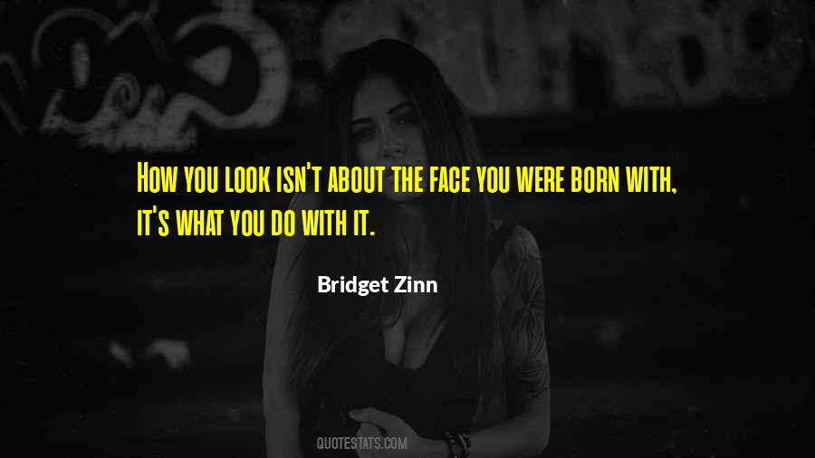 You Were Born Quotes #1302134