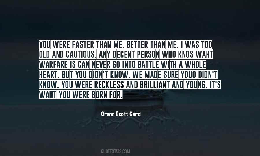 You Were Born Quotes #1383471