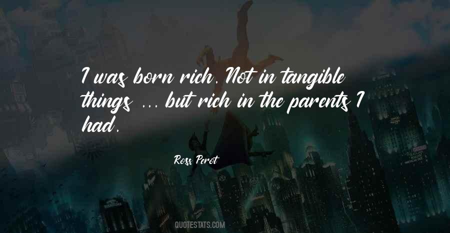 You Were Born Rich Quotes #200136