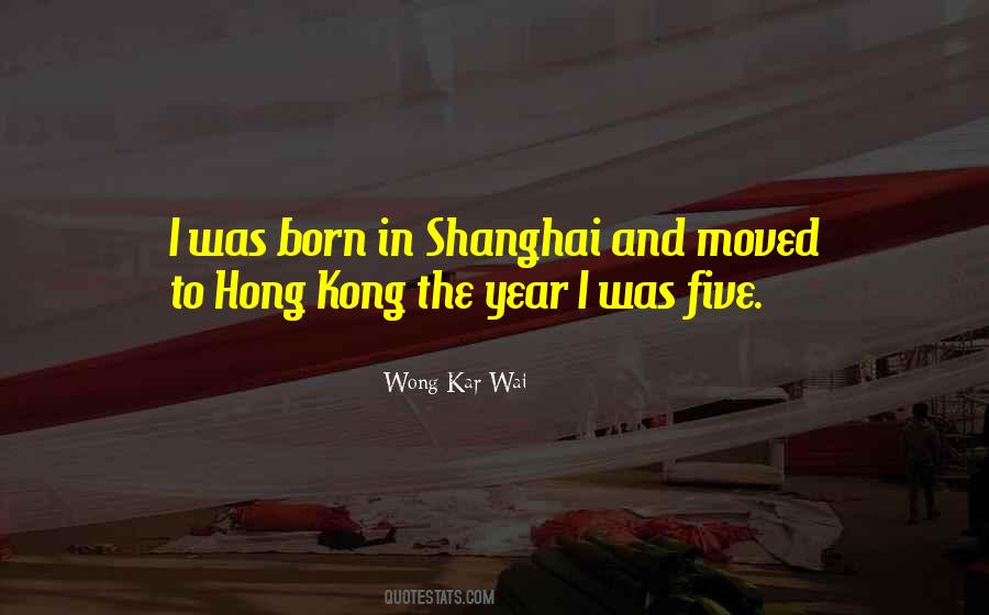 Quotes About Shanghai #1233427