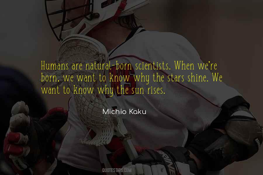 You Were Born To Shine Quotes #944444