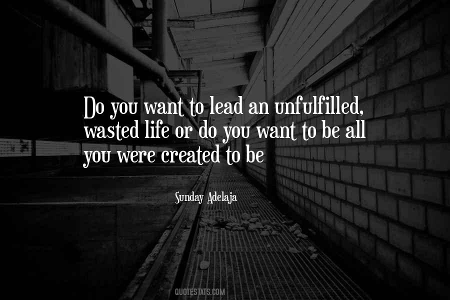You Were Created For A Purpose Quotes #268511
