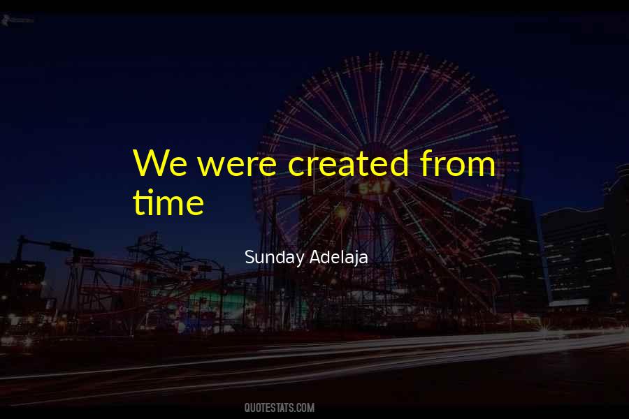 You Were Created For A Purpose Quotes #294766