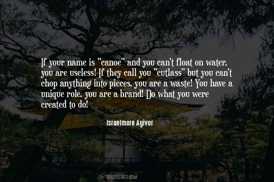 You Were Created For A Purpose Quotes #330213