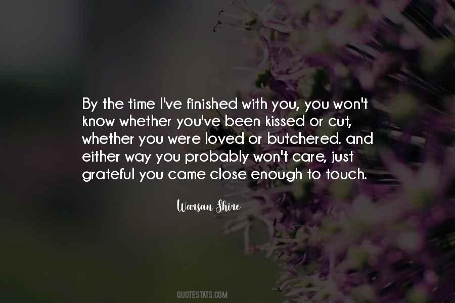 You Were Loved Quotes #1495431