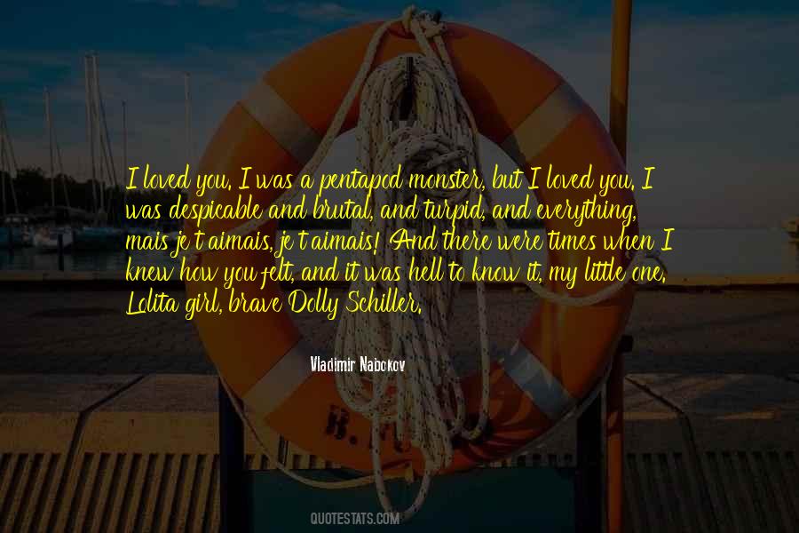 You Were Loved Quotes #336714