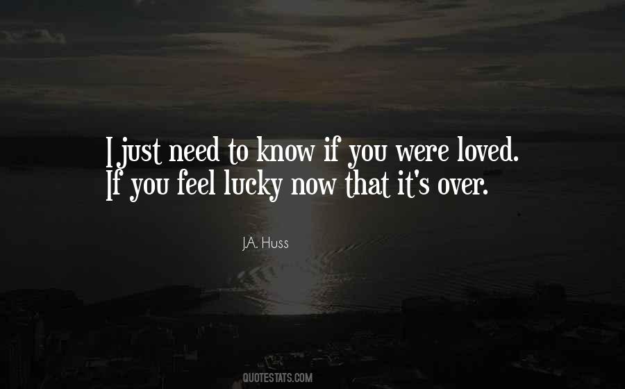 You Were Loved Quotes #620783