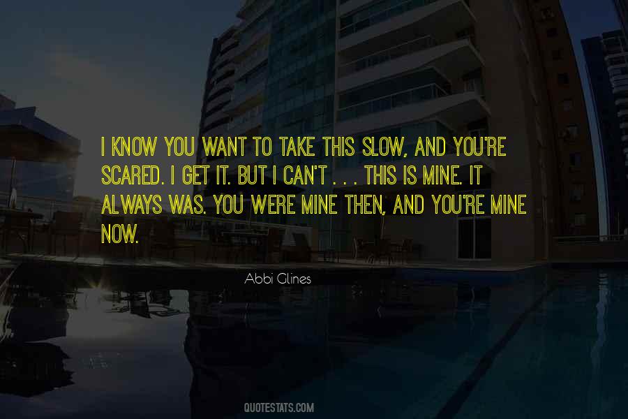 You Were Mine Quotes #1169406