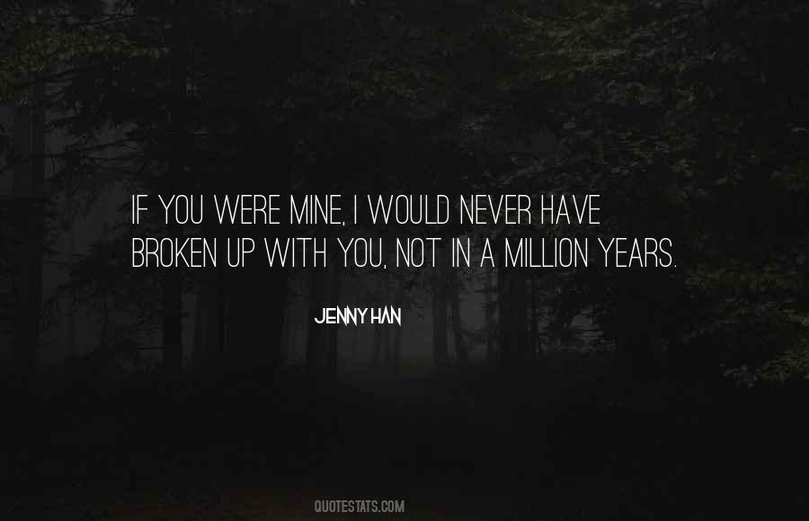 You Were Mine Quotes #1253041