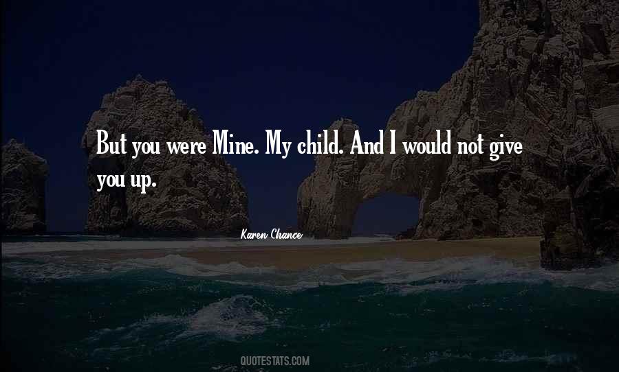 You Were Mine Quotes #1462187
