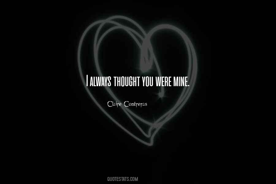 You Were Mine Quotes #1475309
