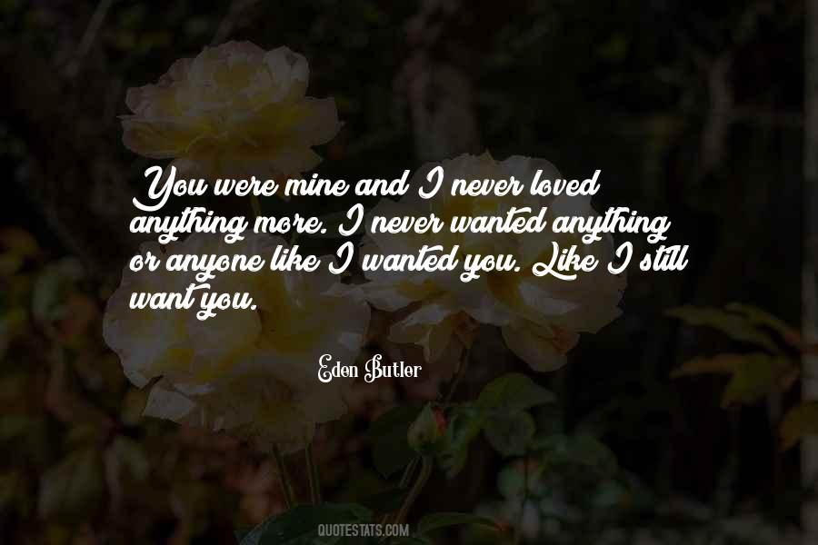 You Were Mine Quotes #1786453