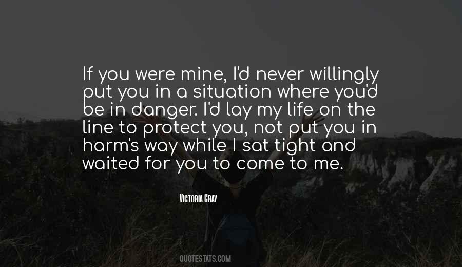 You Were Mine Quotes #869091