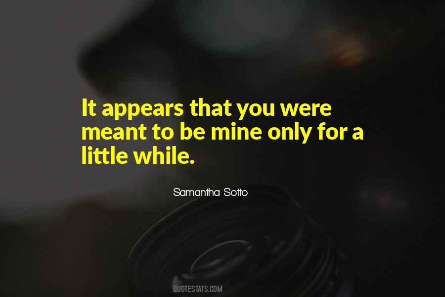 You Were Mine Quotes #890022