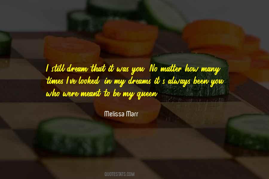 You Were My Dream Quotes #1814475