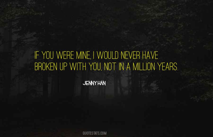 You Were Not Mine Quotes #1253041