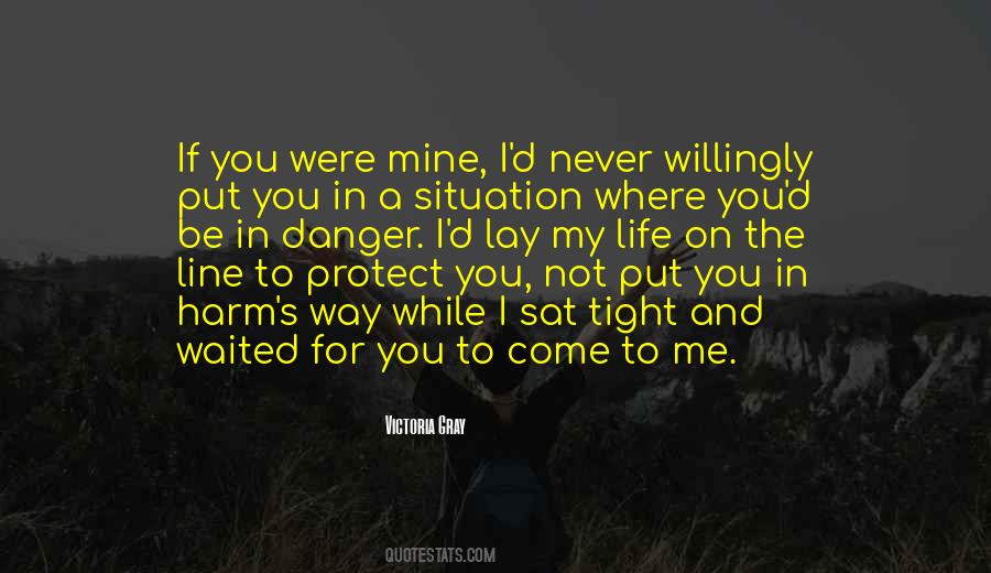 You Were Not Mine Quotes #869091