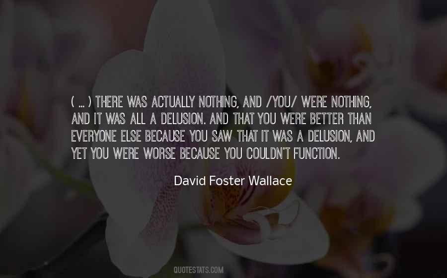 You Were Nothing Quotes #1151658