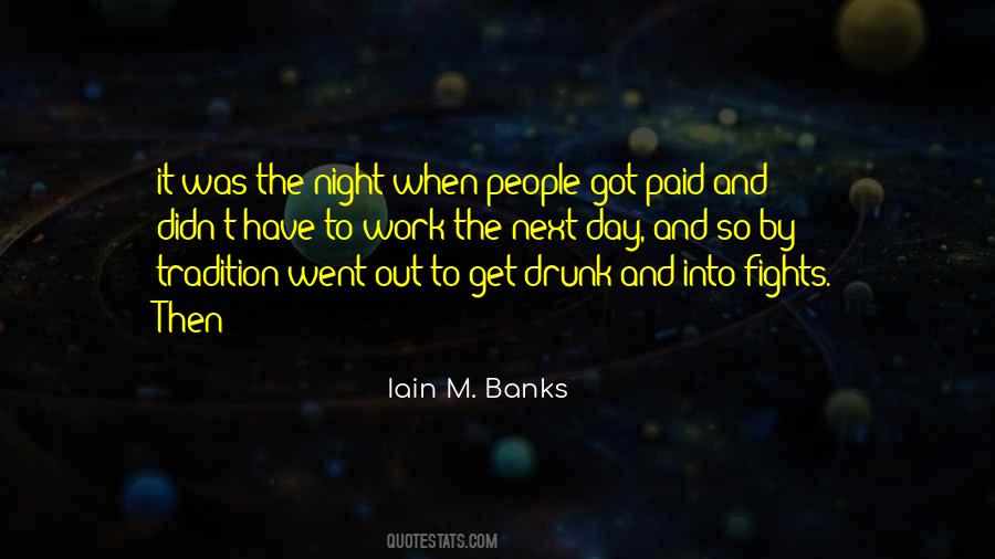 You Were So Drunk Last Night Quotes #1701817