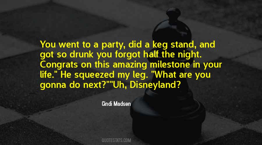 You Were So Drunk Last Night Quotes #897803
