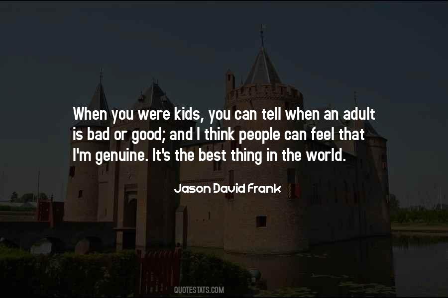You Were The Best Thing Quotes #1313286