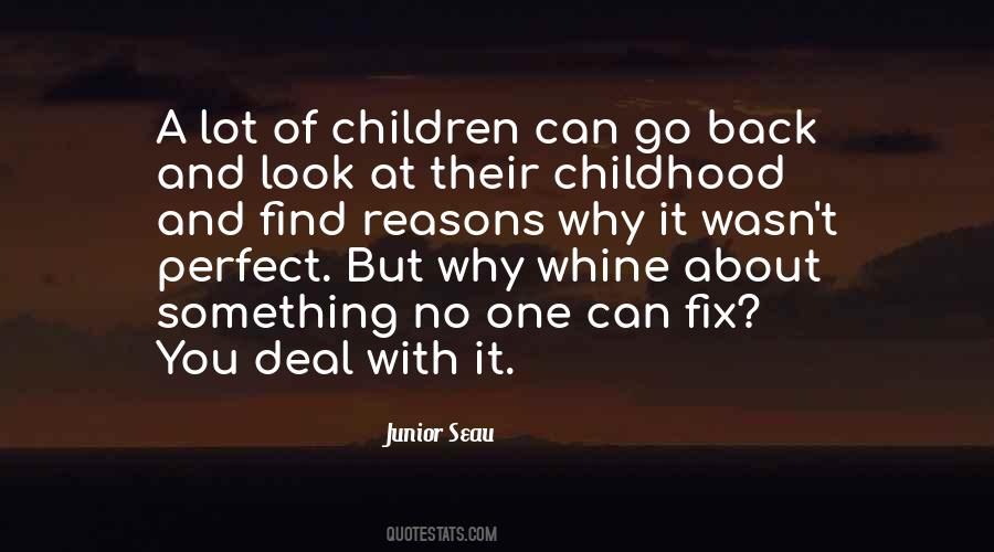 You Whine Quotes #899729
