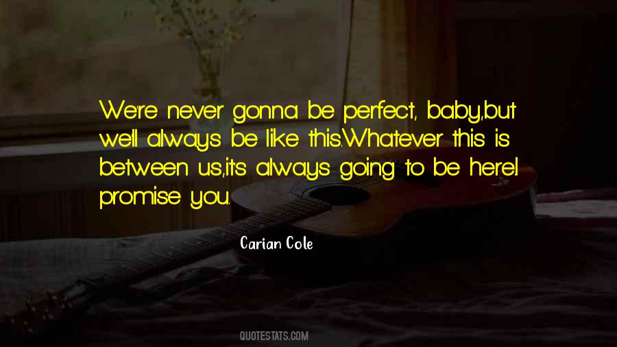 You Will Always Be My Baby Quotes #108776