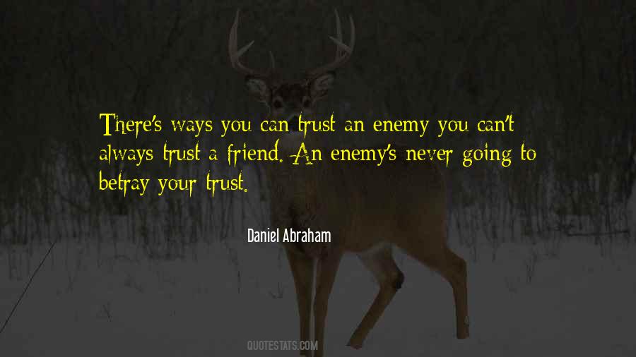 You Will Always Be My Friend Quotes #28356
