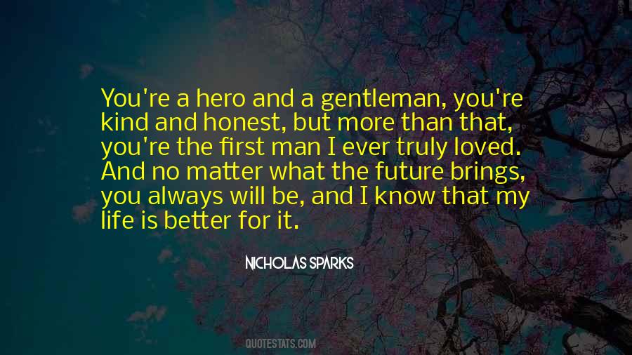 You Will Always Be My Hero Quotes #1328214