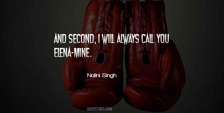 You Will Always Mine Quotes #935705