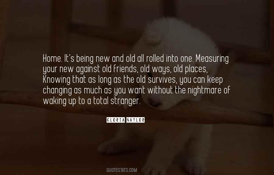 Quotes About Old Ways #1026059