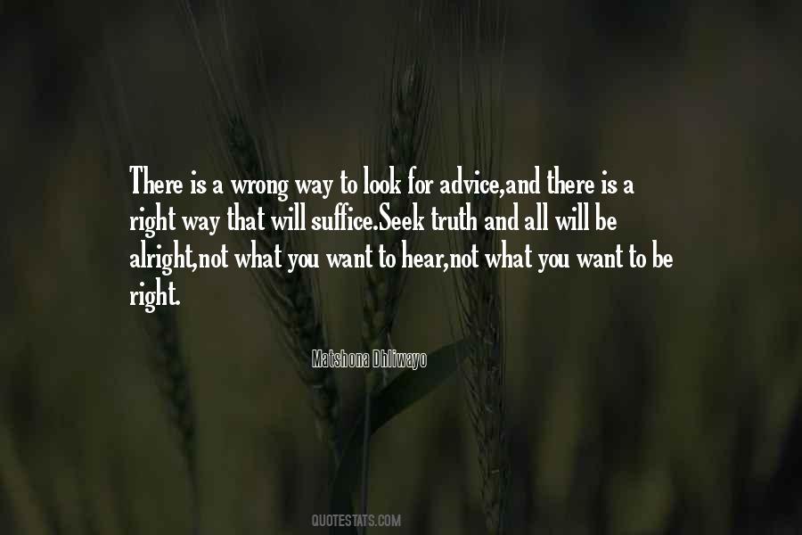 You Will Be Alright Quotes #316271