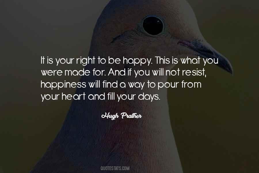 You Will Be Happy Quotes #113572