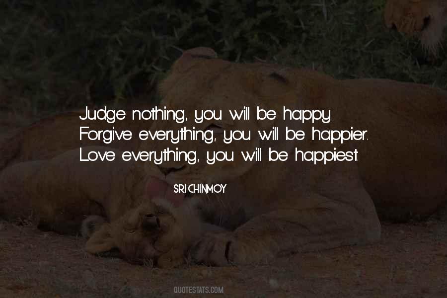 You Will Be Happy Quotes #1338568