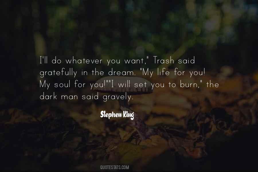 You Will Burn Quotes #47313