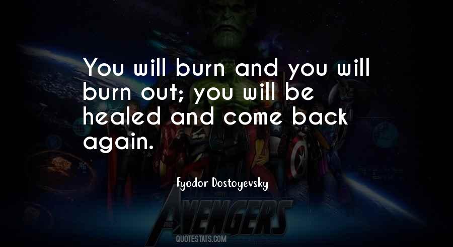 You Will Burn Quotes #968199