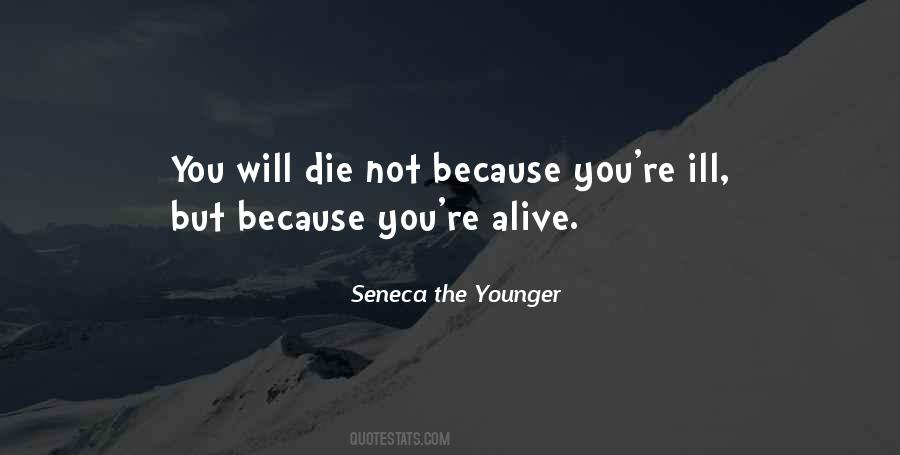 You Will Die Quotes #1402549