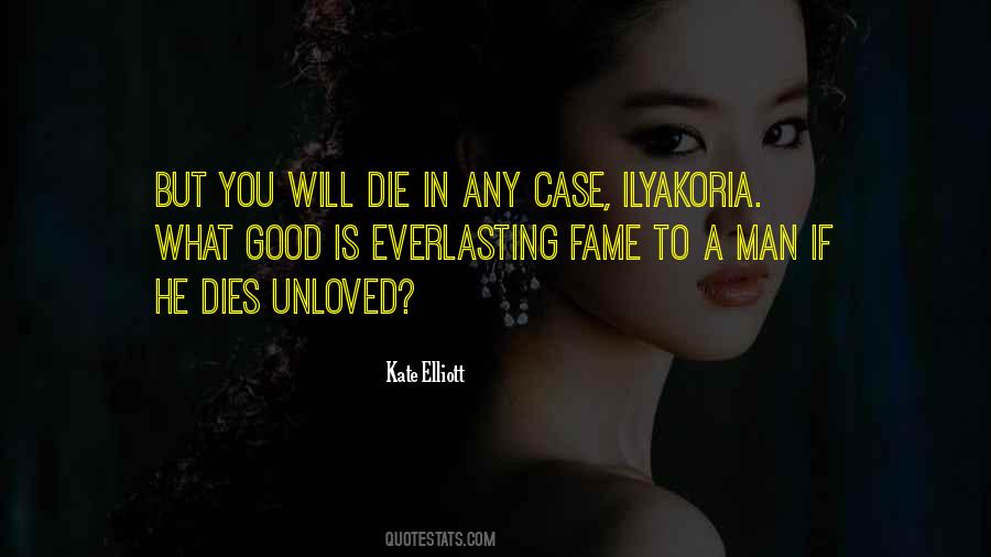 You Will Die Quotes #1487454