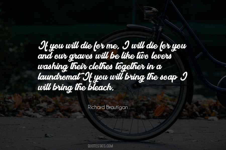 You Will Die Quotes #1570761