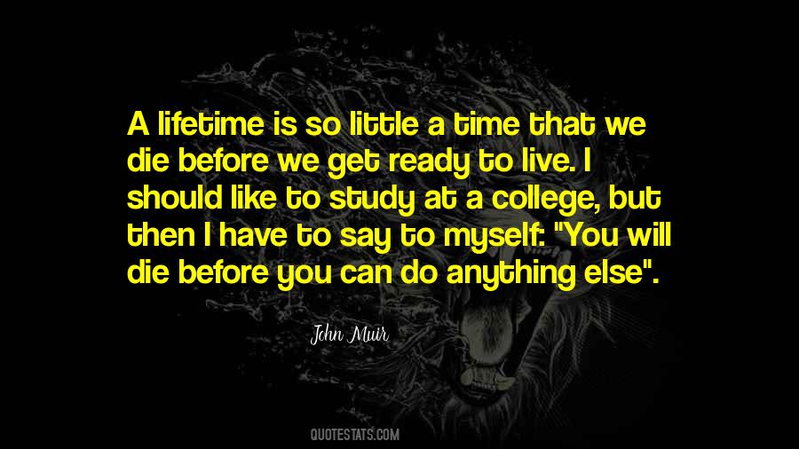 You Will Die Quotes #1700838