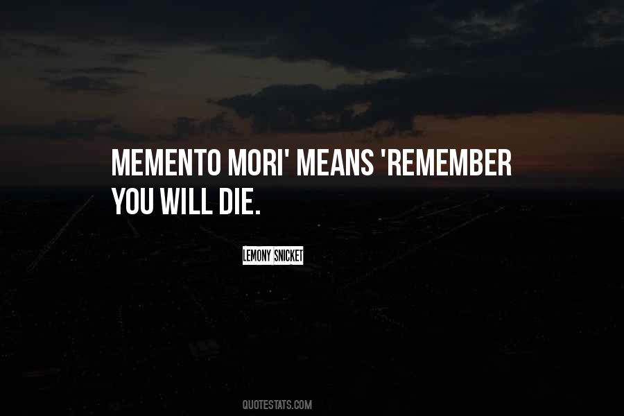 You Will Die Quotes #425353