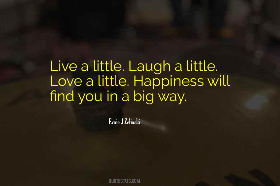 You Will Find Happiness Quotes #677598