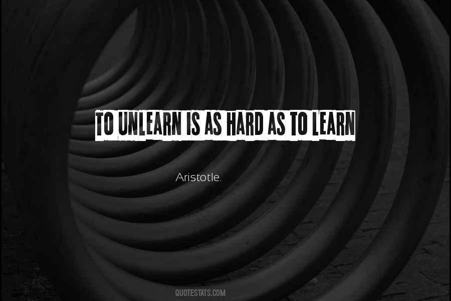 You Will Learn The Hard Way Quotes #128119
