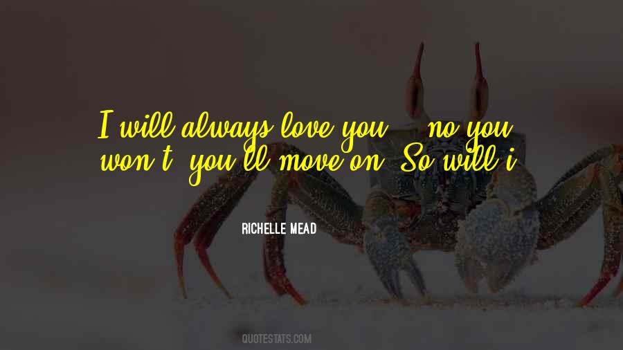 You Will Move On Quotes #1528975
