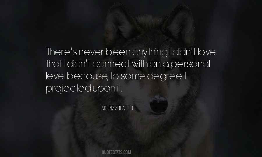 You Will Never Be On My Level Quotes #101516