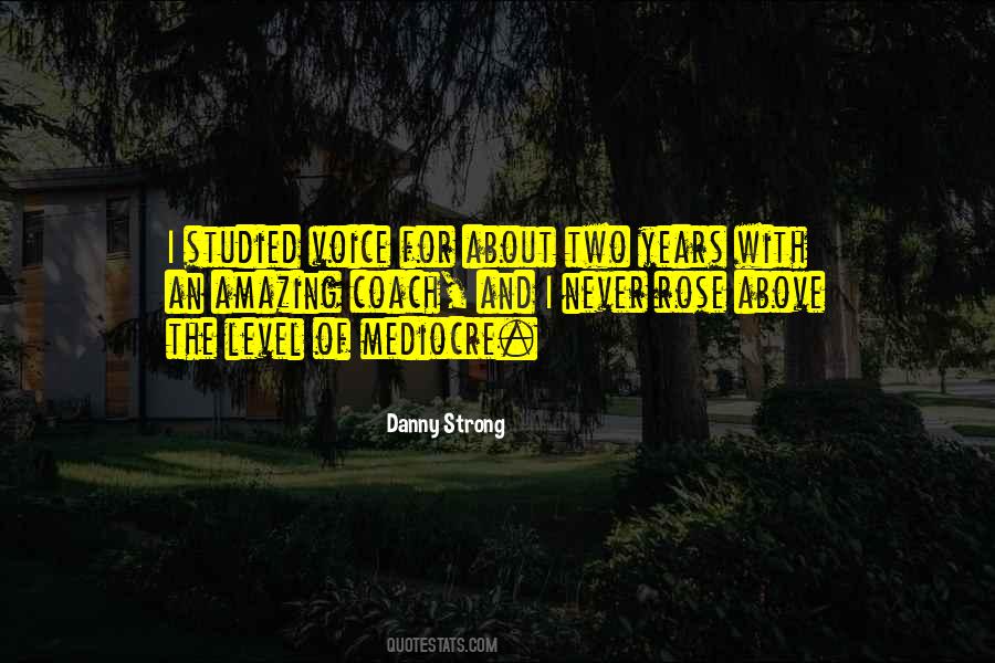 You Will Never Be On My Level Quotes #118985