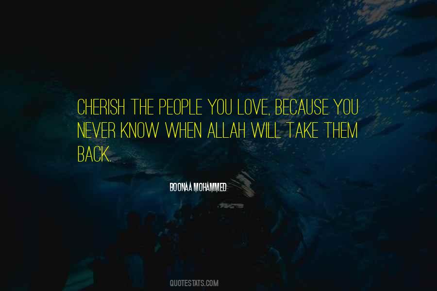 You Will Never Know Love Quotes #169624